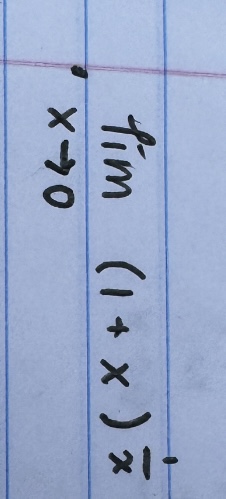 <p>lim (x→0) (1+x)^(1/x)</p>