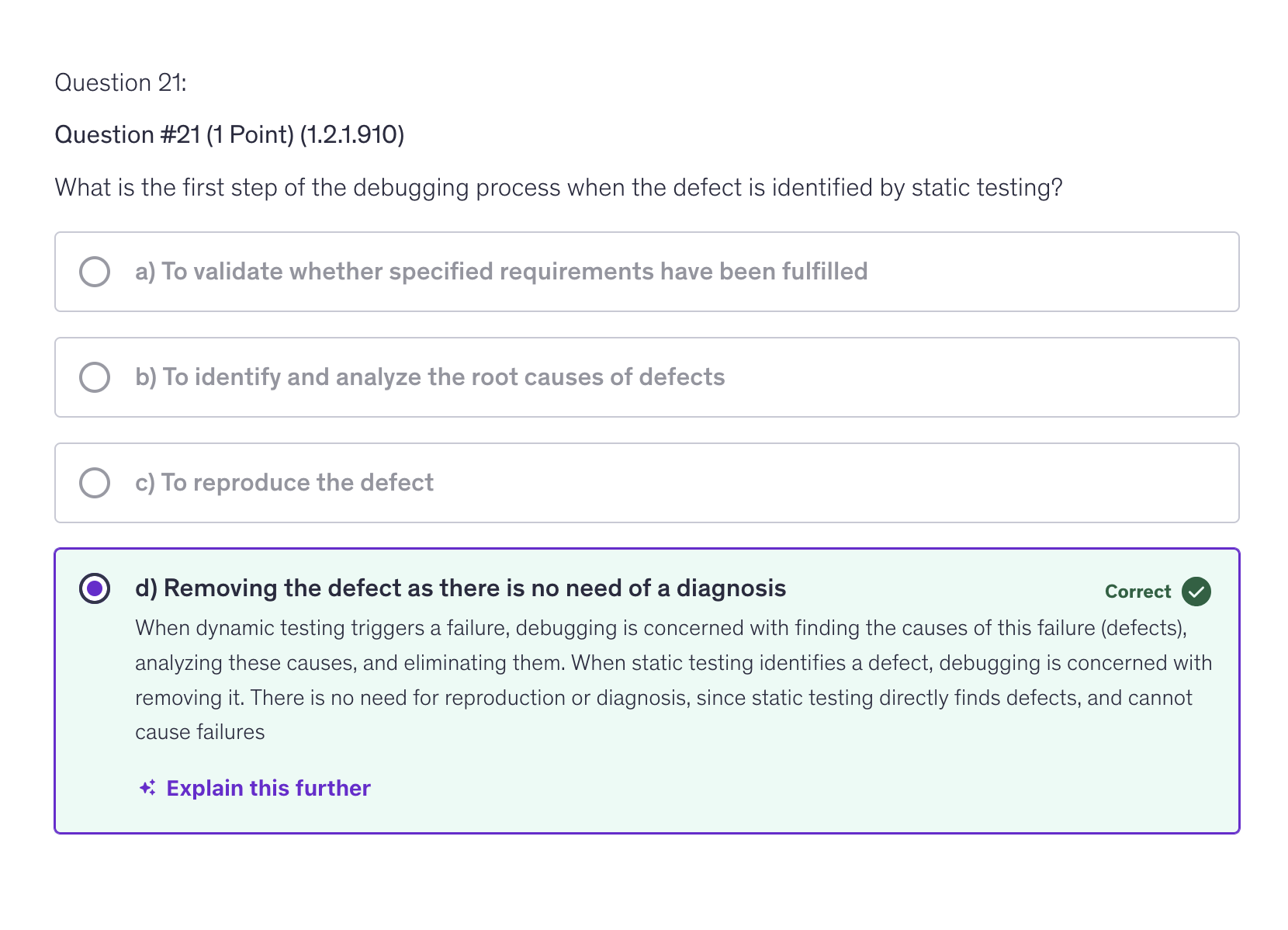 <p>d) Removing the defect as there is no need of a diagnosis%</p>