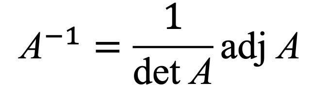 <p>If det(A) does not = 0, then the inverse of a nxn matrix:</p>