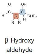 <p>Beta-hydroxy aldehyde</p>