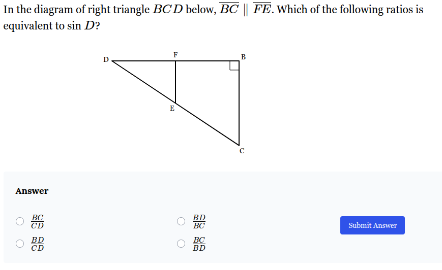 <p>Which is equivelent to sin D?</p>