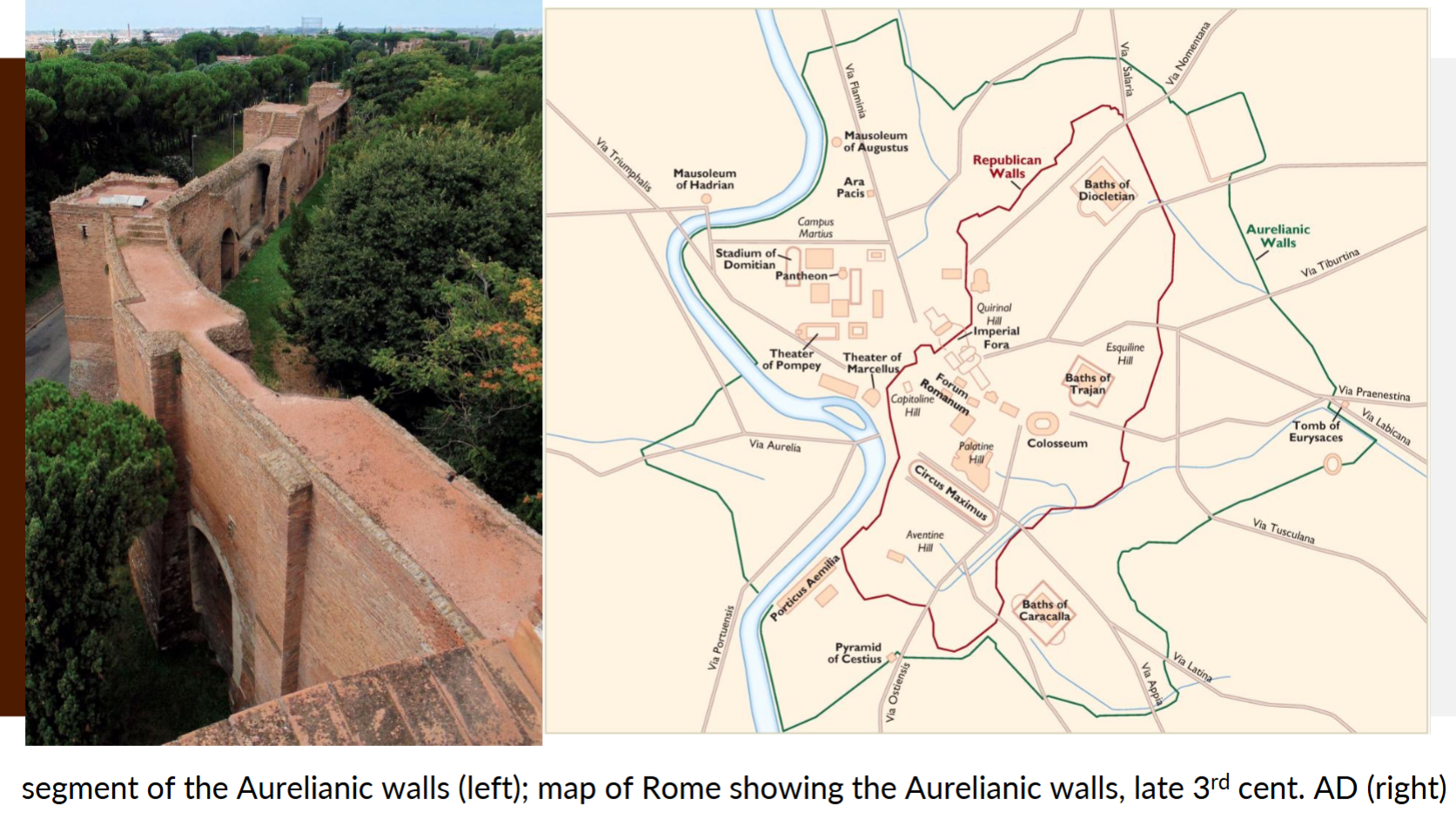 <p>Aurelian, Aurelianic walls</p>