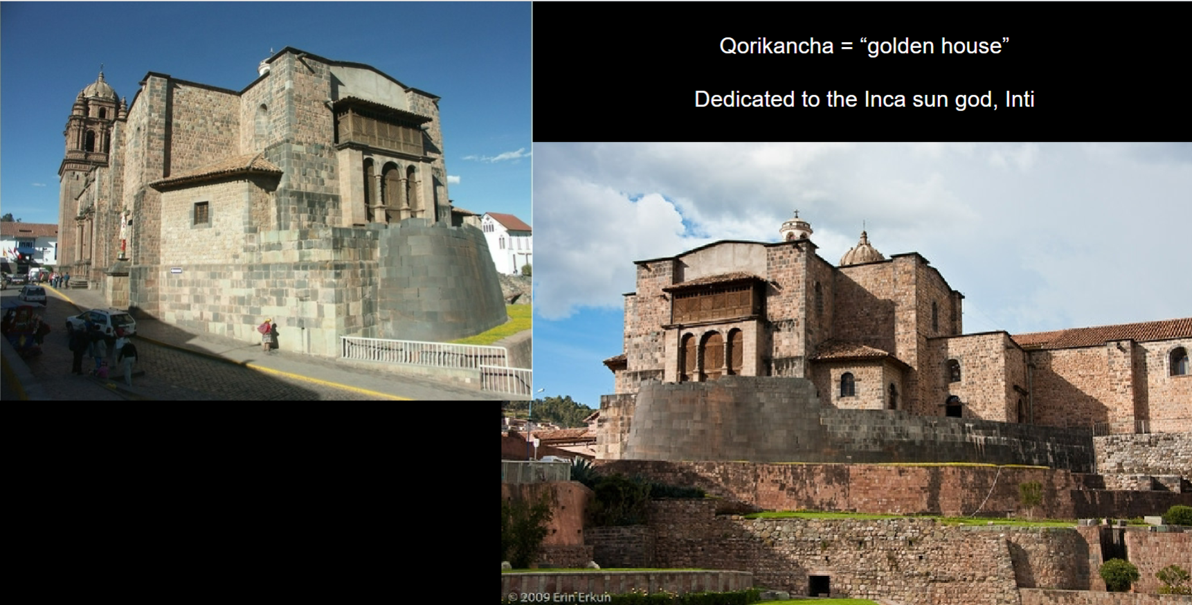 <p><span>Curved Inca wall of Qorikancha and Church of Santo Domingo. New Spanish Baroque:</span></p>