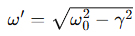 <ul><li><p class="">ω<sub>0</sub>=√k/m is the undamped natural frequency.</p></li></ul><p></p><ul><li><p>γ=b/2m is the damping constant</p></li></ul><p></p>