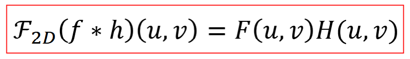 <p>convolution in spatial = multiplication in frequency </p>