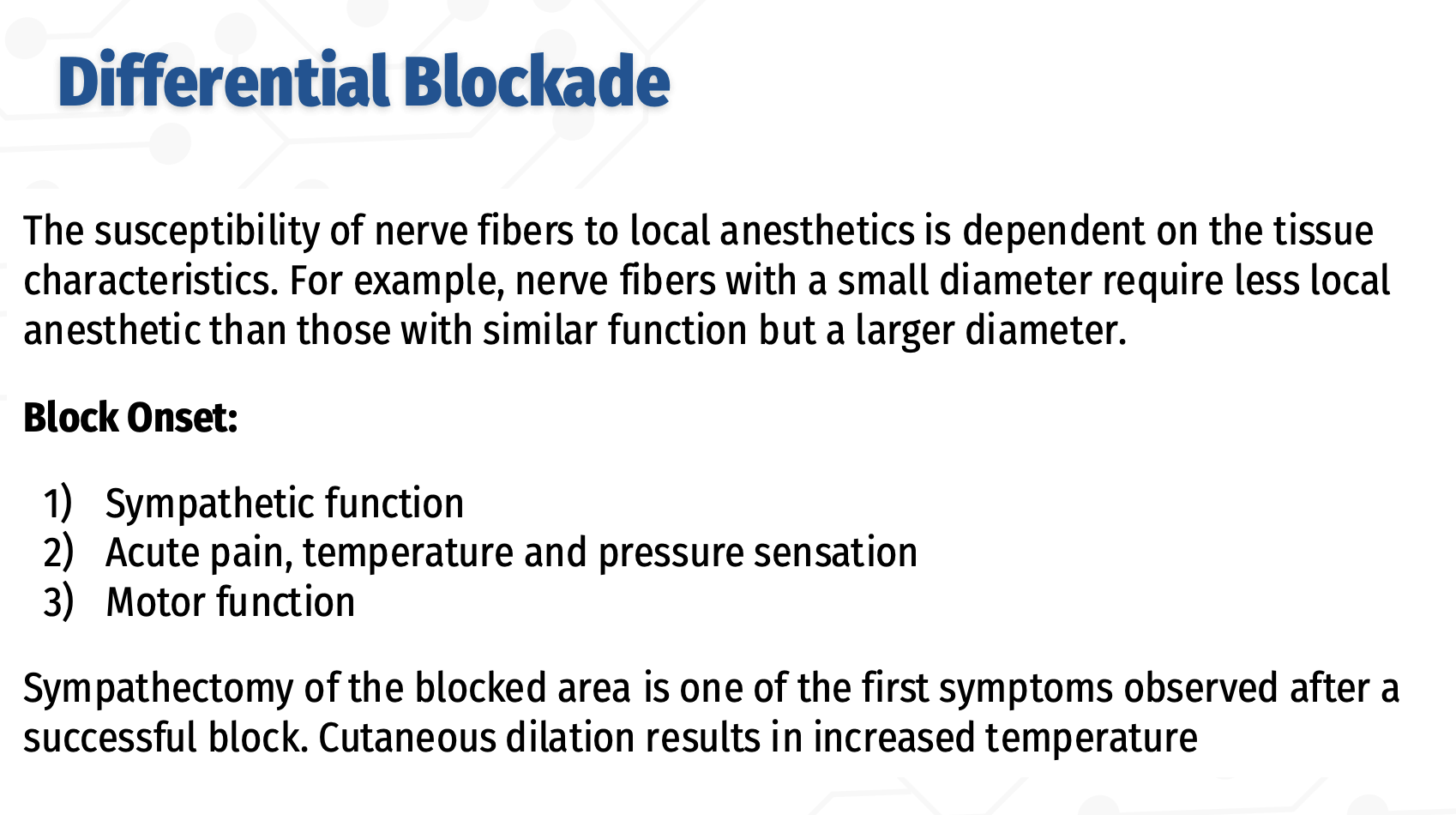 <p>Differential Blockade</p>