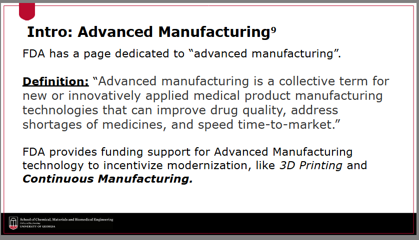 <p>a collective term for new or innovatively applied medical product manufacturing technologies that can improve drug quality, address shortages of medicines, and speed time-to-market</p>