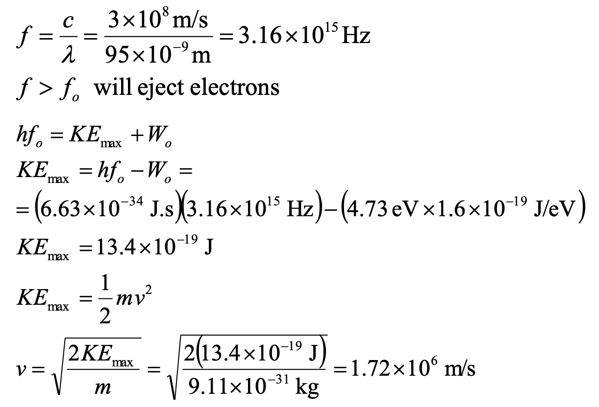 <p>a) Yes, the light will eject electrons from the surface</p><p>b) 1.72 × 10<sup>6</sup> m/s</p>