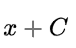 x + C
