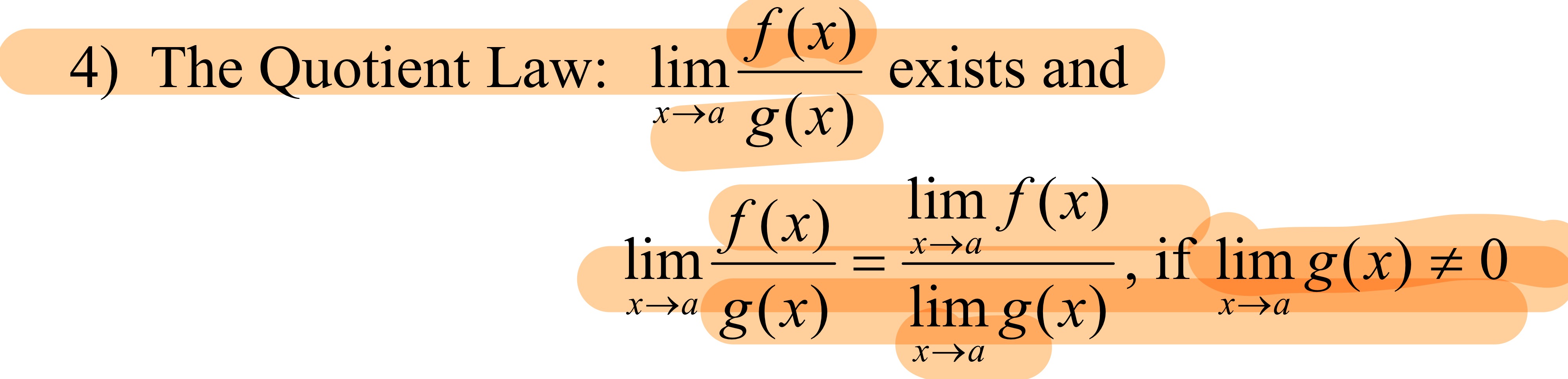 <p>Basic Limit Laws#4: The Quotient Law</p>