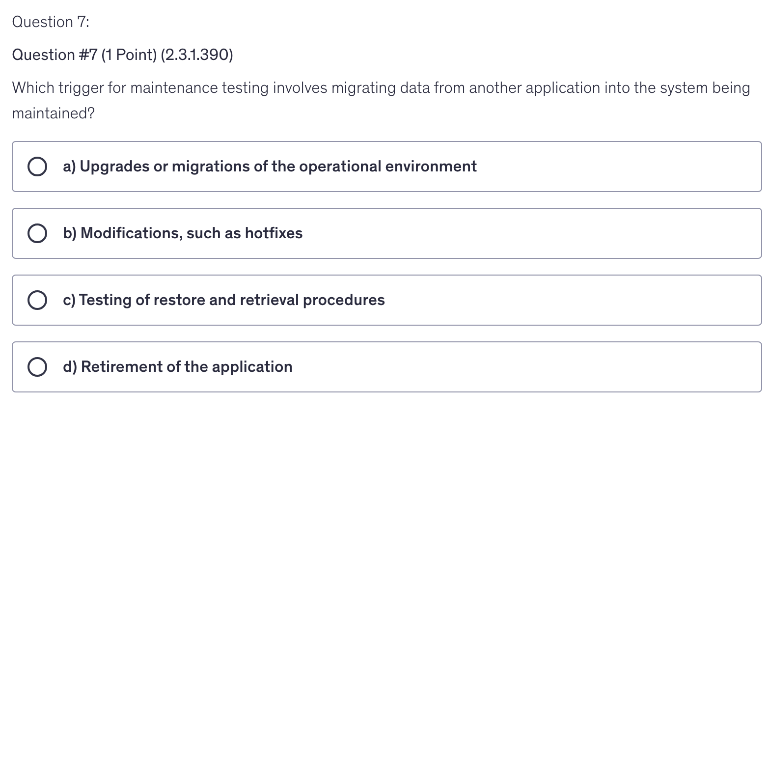 <p>Which trigger for maintenance testing involves migrating data from another application into the system being maintained?</p>