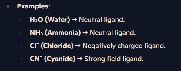 <ul><li><p><strong>Definition</strong>: A ligand is a <strong>molecule or ion</strong> with <strong>lone pairs of electrons</strong>, which forms <strong>dative covalent bonds</strong> with a <strong>central metal ion</strong>.</p></li><li><p><strong>Key Features</strong>:</p><ul><li><p><strong>Electron donor</strong> → Donates a <strong>lone pair</strong> to the metal.</p></li><li><p><strong>Forms coordinate bonds</strong> → Dative covalent bonding.</p></li></ul></li></ul><p></p>