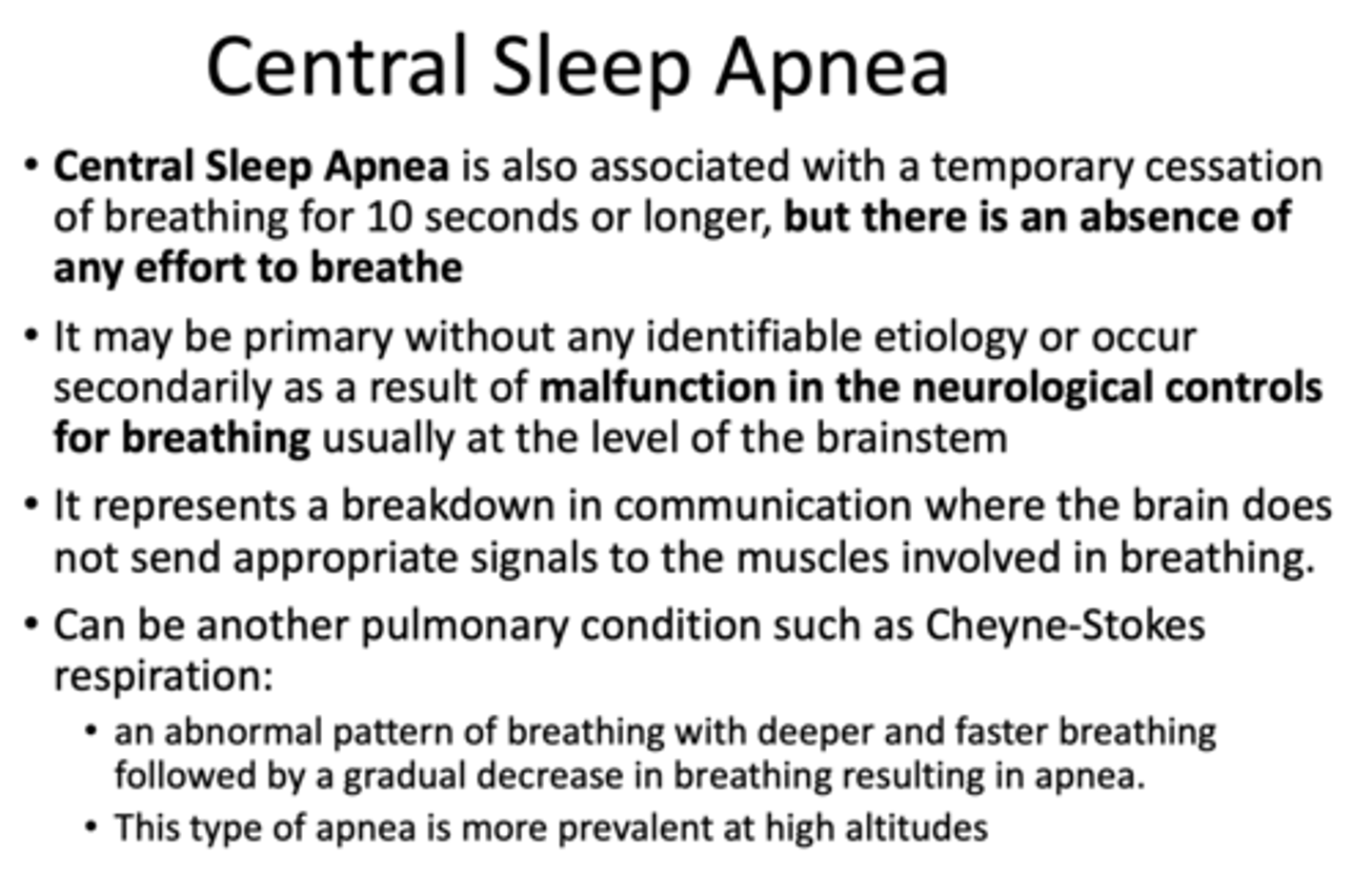<p>Central Sleep Apnea</p>