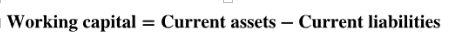 <p><span style="background-color: inherit; line-height: 20.7px; color: windowtext;"><span>The difference between current assets and current liabilities</span></span><span style="line-height: 20.7px; color: windowtext;"><span> </span></span></p><ul><li><p class="Paragraph SCXO267130696 BCX0" style="text-align: left;"><span style="background-color: inherit; line-height: 20.7px; color: windowtext;"><span>After paying our current obligations, how much in current assets will we have to work with?</span></span><span style="line-height: 20.7px; color: windowtext;"><span> </span></span></p></li><li><p class="Paragraph SCXO267130696 BCX0" style="text-align: left;"><span style="background-color: inherit; line-height: 20.7px; color: windowtext;"><span>A large positive working capital is an indicator of liquidity (whether a company will be able to pay its current obligations on time)</span></span><span style="line-height: 20.7px; color: windowtext;"><span> </span></span></p></li><li><p class="Paragraph SCXO267130696 BCX0" style="text-align: left;"><span style="background-color: inherit; line-height: 20.7px; color: windowtext;"><span>Not the best measure of liquidity when comparing one company with another, because it doesn’t control for the relative size of each company</span></span><span style="line-height: 20.7px; color: windowtext;"><span> </span></span></p></li></ul><p></p>