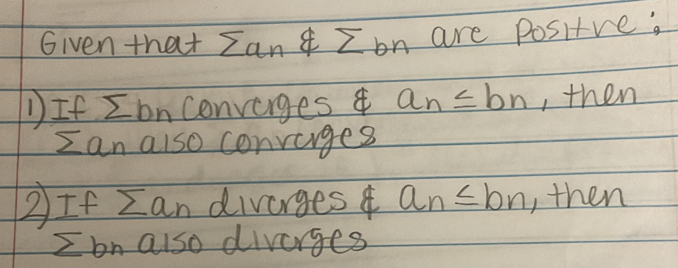 <p>*For the second one, it should be <span>a</span><sub>n </sub><span>≥ b</span><sub>n</sub></p>