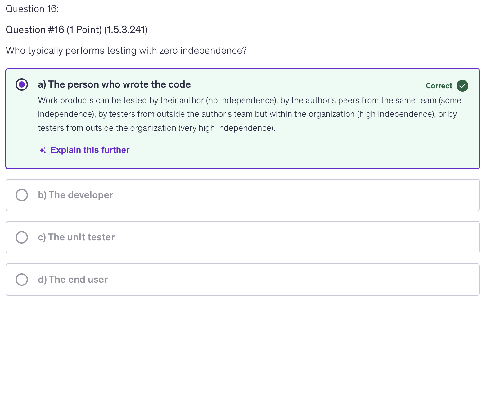 <p>a) The person who wrote the code</p>