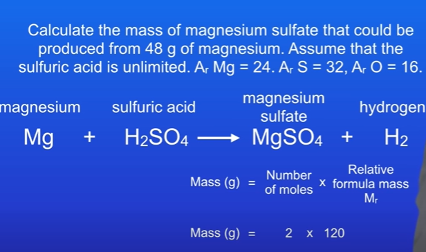 <p>1 mole of magnesium produces 1 mole of magnesium sulfate</p><p>Work out amount of moles for magnesium by doing mass / Ar , 48/24 = 2</p><p>2 moles of magnesium can produce 2 moles of magnesium sulfate.</p><p>So to work out mass of magnesium sulfate, we do moles x Mr, 2× 120 which is 240g.</p><p>Starting mass is 48g, final mass is 240g.</p><p>This is called 100% yield, For that to happen, every single atom of magnesium must react to produce magnesium sulfate</p>