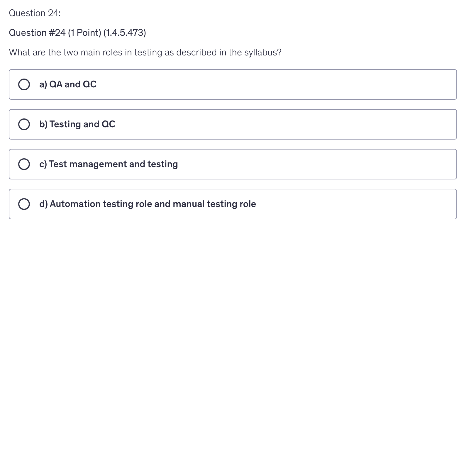 <p>What are the two main roles in testing as described in the syllabus?</p>