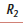 <p>R2</p>