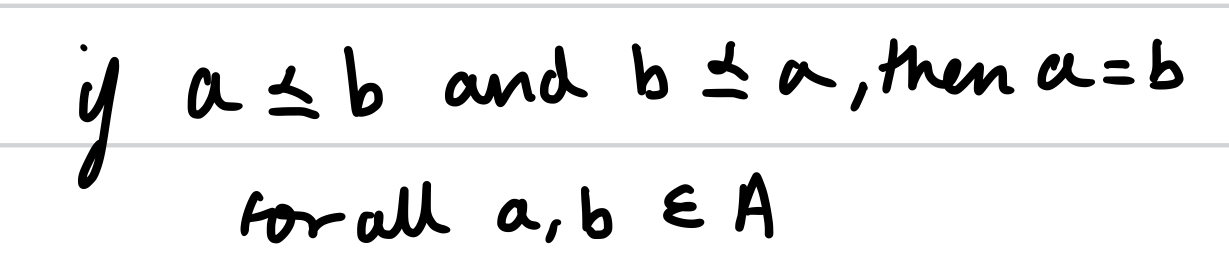 <p>If a is ranked less than or equal to b and b is ranked less than or equal to a then a = b</p>