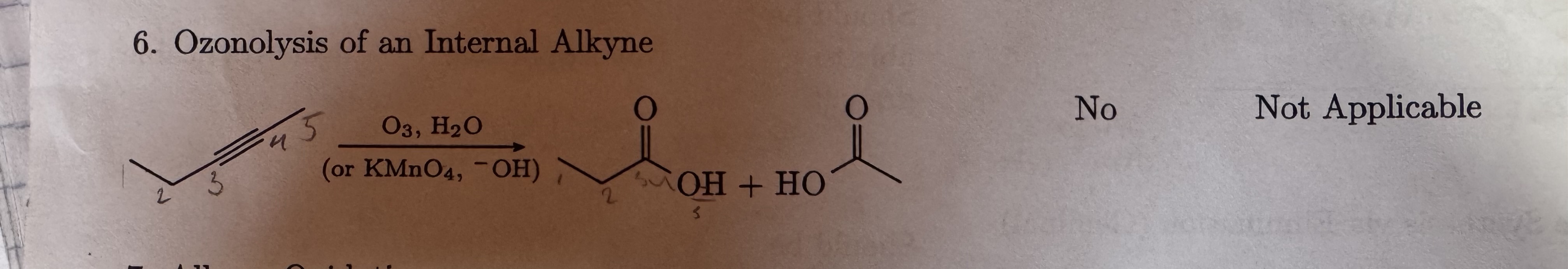 <p>Ozonolysis of an Internal Alkyne</p><p>Carboxylic acid</p>