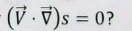 <p>Consider the flow through a (strong) stationary shock wave. What conditions are required for (V dot nabla) s to equal 0</p>