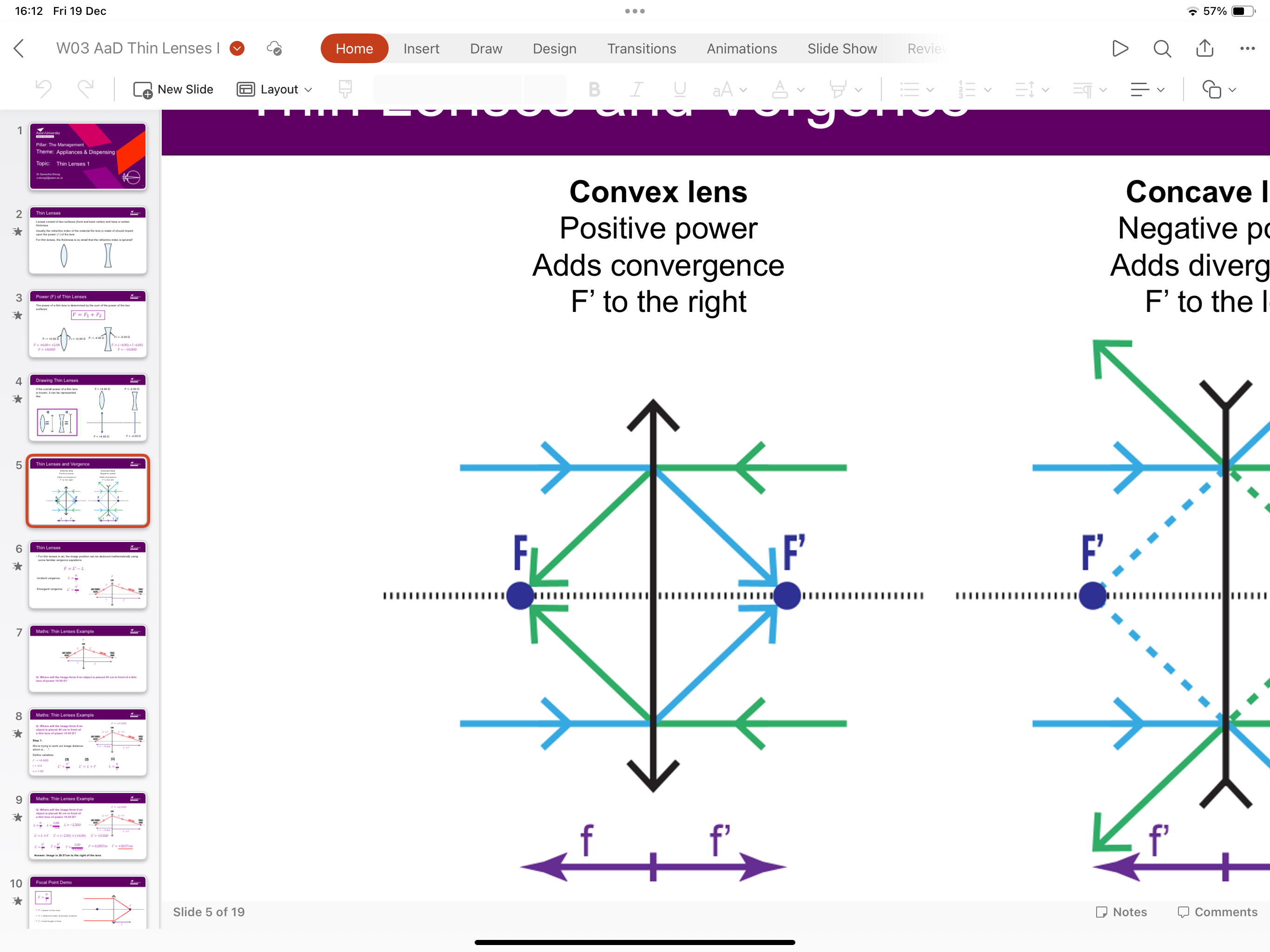 <p>Positive power, adds convergence, secondary focal point is on the right</p>