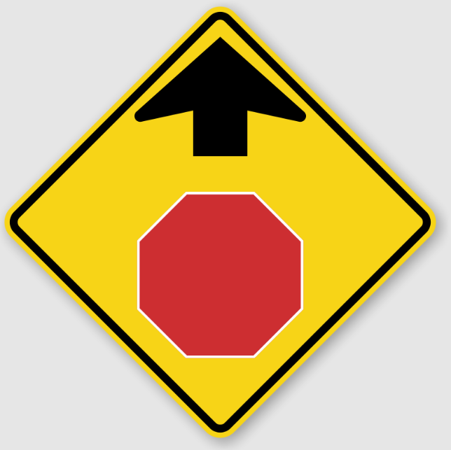 <p>What Does This Sign Mean?: Stop Ahead</p>