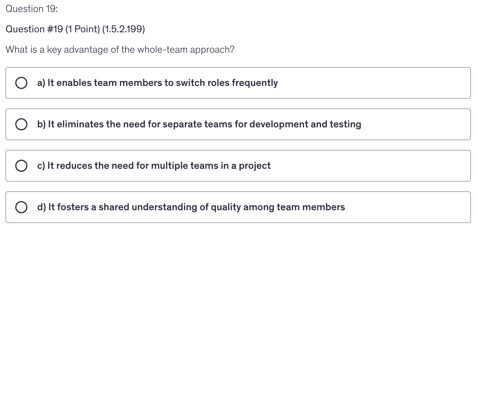 <p>What is a key advantage of the whole-team approach?</p>