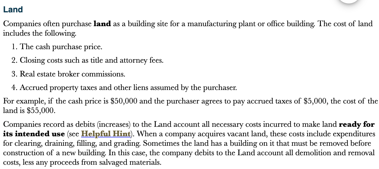 <ul>
<li>The cash purchase price</li>
<li>Closing costs such as title and attorney fees</li>
<li>Real estate broker commissions</li>
<li>Accrued property taxes and other liens assumed by the purchaser</li>
</ul>