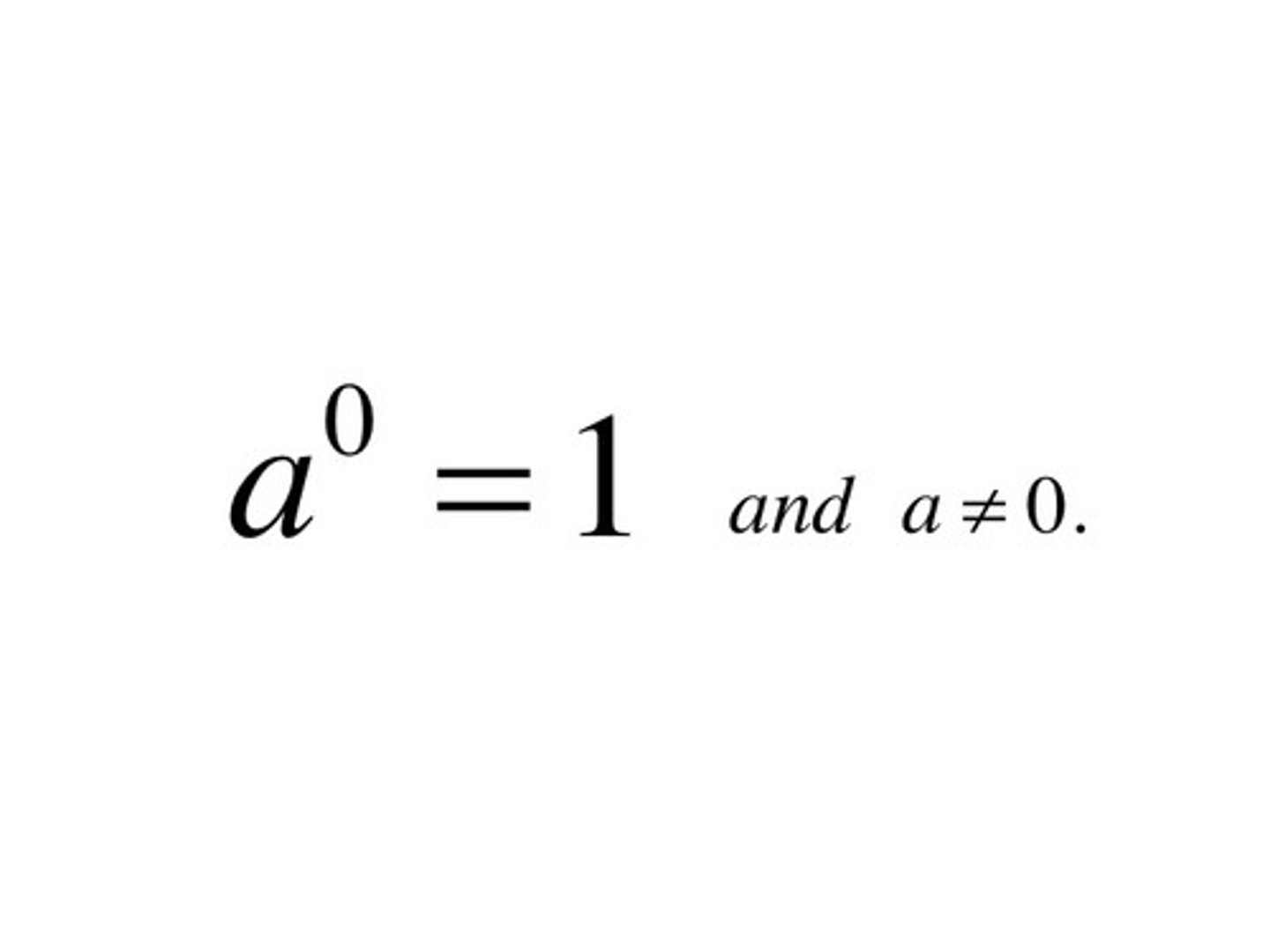 <p>anything to the 0 exponent is 1</p>