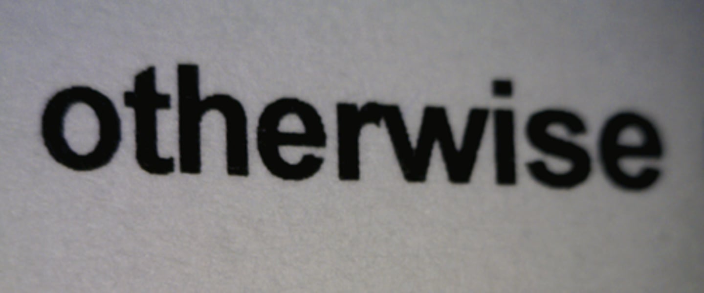<p>otherwise, additional, besides, else, generally, usually</p>