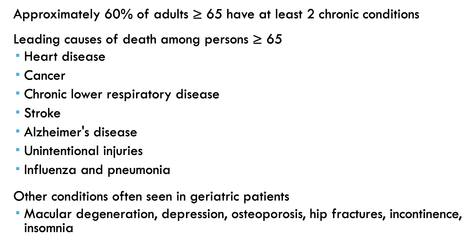 <p>Frailty, falls, delirium</p>