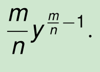 f'(x) = (m/n) * y^m/n-1