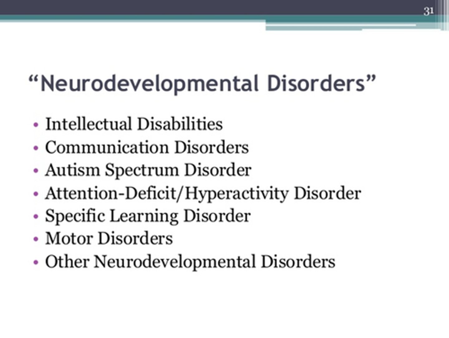 <p>a group of disorders with onset occurring during the developmental period with a focus on whether the person is exhibiting behaviors appropriate for their age or maturity range</p>