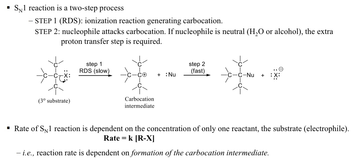 <ol><li><p>RDS</p></li><li><p>nuclophilic attack on carbocation</p></li><li><p>if H<sub>2</sub>O or OH then extra proton transfer step</p></li></ol><p></p>