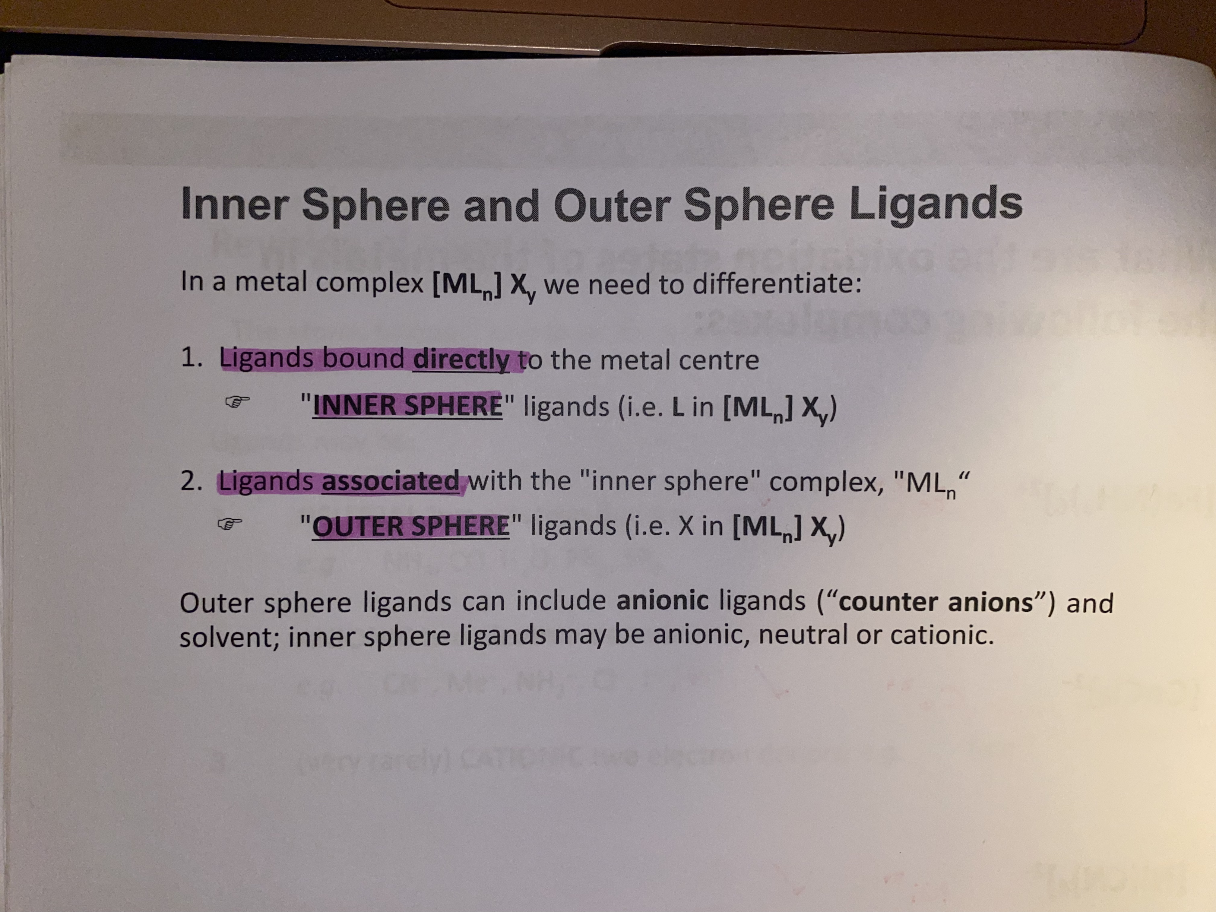 <p>inner sphere - bound directly to metal centre i.e. L in [ML<sub>n</sub>]X<sub>y</sub></p><p>outer sphere - ligands associated with the ‘inner sphere’ complex i.e. X in [ML<sub>n</sub>]X<sub>y</sub> </p>