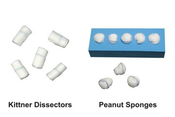 <p>Kniter/Peanut</p><p>5 pack</p><p>Used for blunt dissection in small areas</p><p>These tiny sponges are always attached to a clamp when placed on the mayo stand</p><p>Come out of foam, go right back into foam</p><p>Radiopaque</p><p>Kittner: small roll of cotton tape</p><p>Peanut: Small gauge sponge</p>