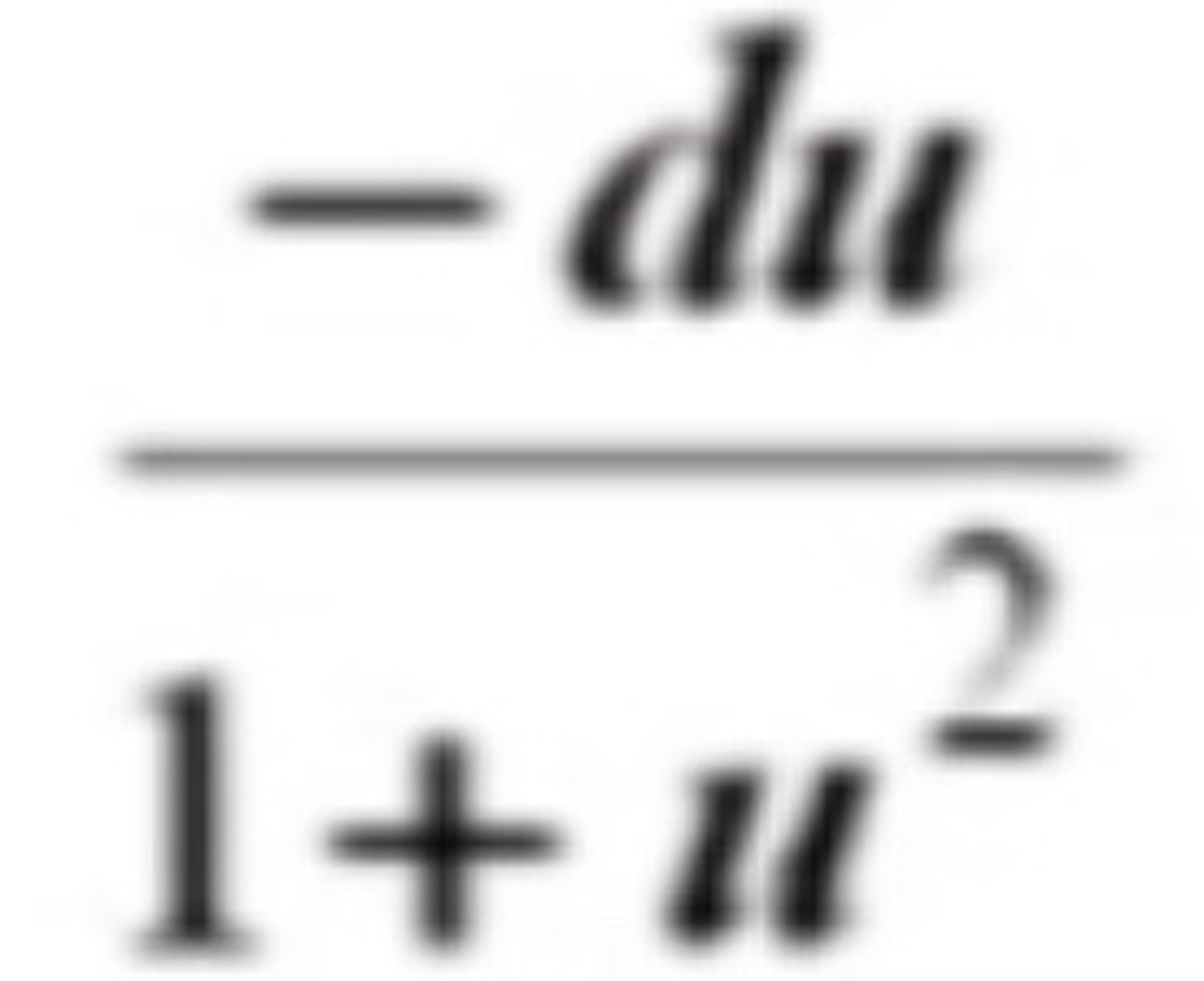 <p>-u'/(1 + u²)</p>