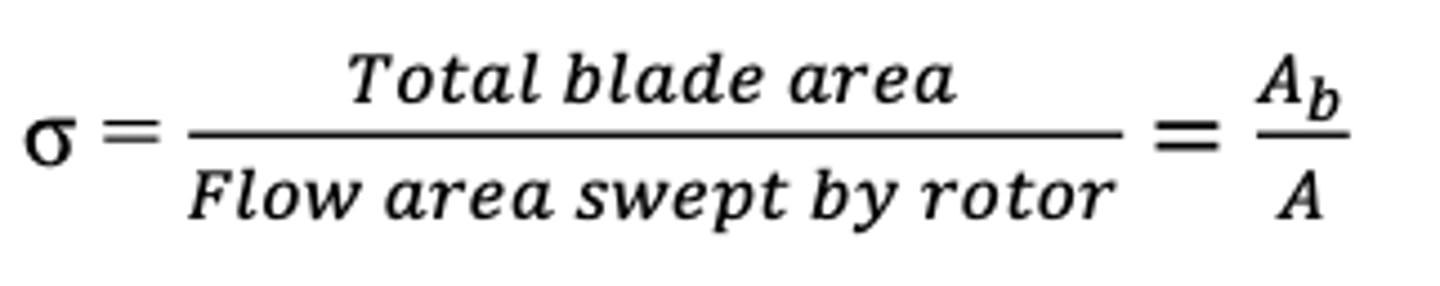 <p>Total blade area/Flow area swept by rotor</p>