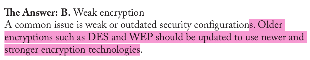 <p>Weak encryption</p>