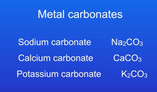 <p>Sodium Carbonate</p><p>Calcium carbonate</p><p>Potassium carbonates </p><p></p>