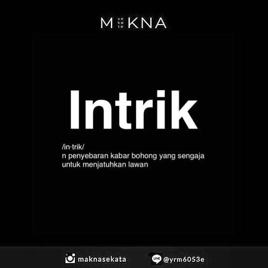 <p>perilaku tokoh-tokoh yg bersekongkol untuk menjatuhkan tokoh lain atau penyebaran kabar bohong yg sengaja untuk menjatuhkan lawan.</p>