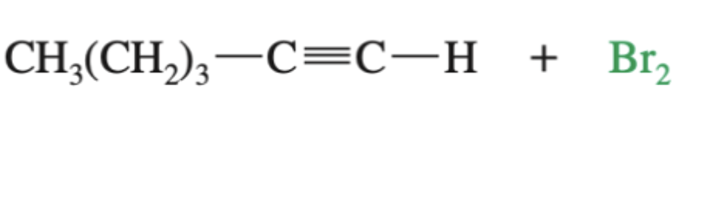 <p>alkyne + Br2</p>