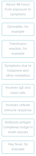 <p>Click and drag each characteristic into the appropriate box, describing each type of hypersensitivity.&nbsp;(type 1-4)</p><ul><li><p><span style="font-size: inherit; font-family: inherit">autoimmune reactions</span></p></li><li><p><span style="font-size: inherit; font-family: inherit">lysis of antigen due to compliment<br></span></p></li></ul><p></p>