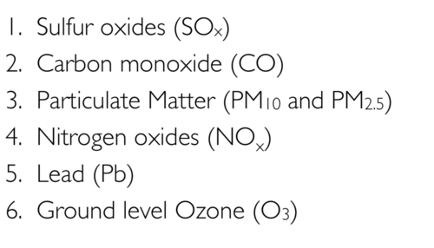 <p>CO, NOx, particulate matter, O3, Pb, and SO2</p>