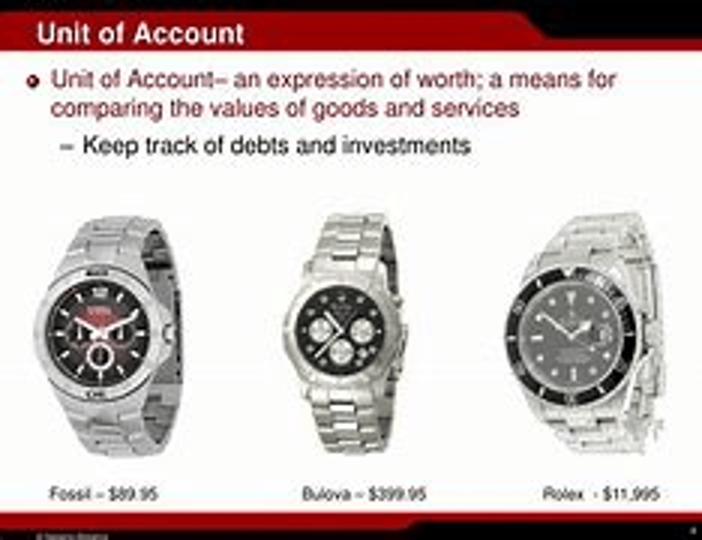 <p>a means for comparing the values of goods and services</p>