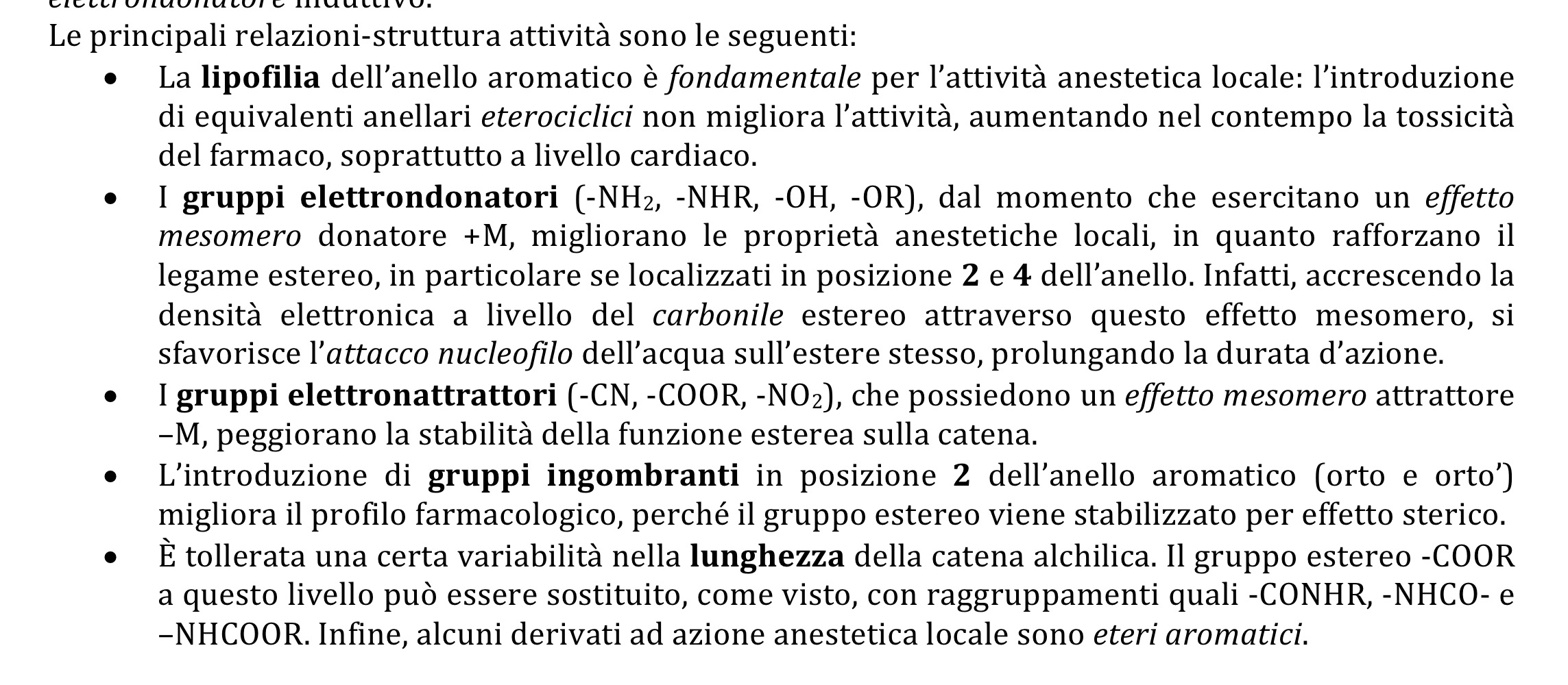 <ul><li><p>anello aromatico lipofilo è essenziale</p></li><li><p>Gruppi elettron donatori in posizione 2 o 4 sull’anello aromatico esercitano un’effettto mesomero che aumenta le proprietà anestetiche locali (migliore resistenza all’idrolisi—>switterione)</p></li><li><p>Gruppi ingombranti in posizione orto effetto sterico—>x migliora le proprietà farmacologiche</p></li><li><p>Lunghezza della catena alchilica variabile</p></li></ul><p></p>