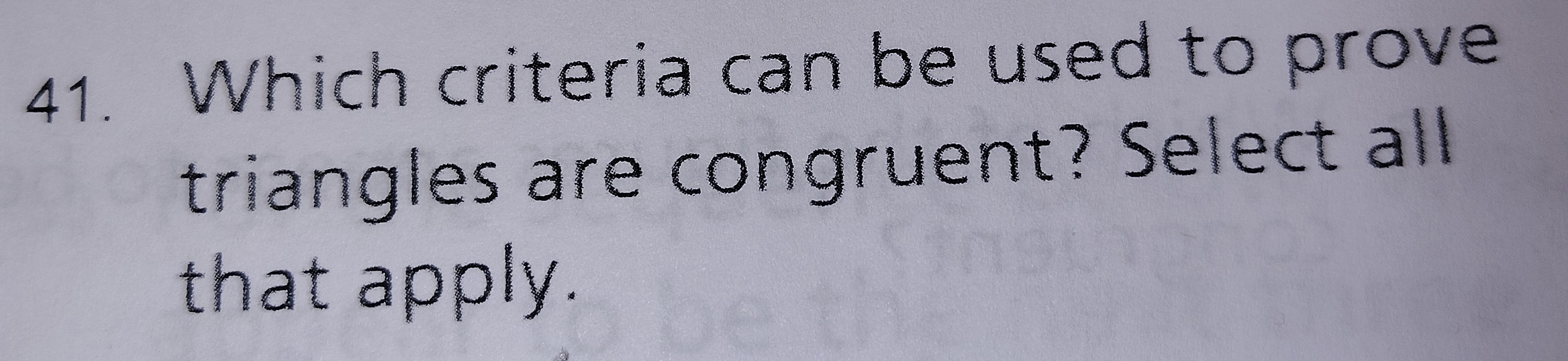 <p>Which can be used to prove triangles are congruent?</p>
