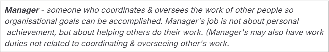 <p>A person responsible for directing and overseeing the work of a group to achieve organizational goals. </p>